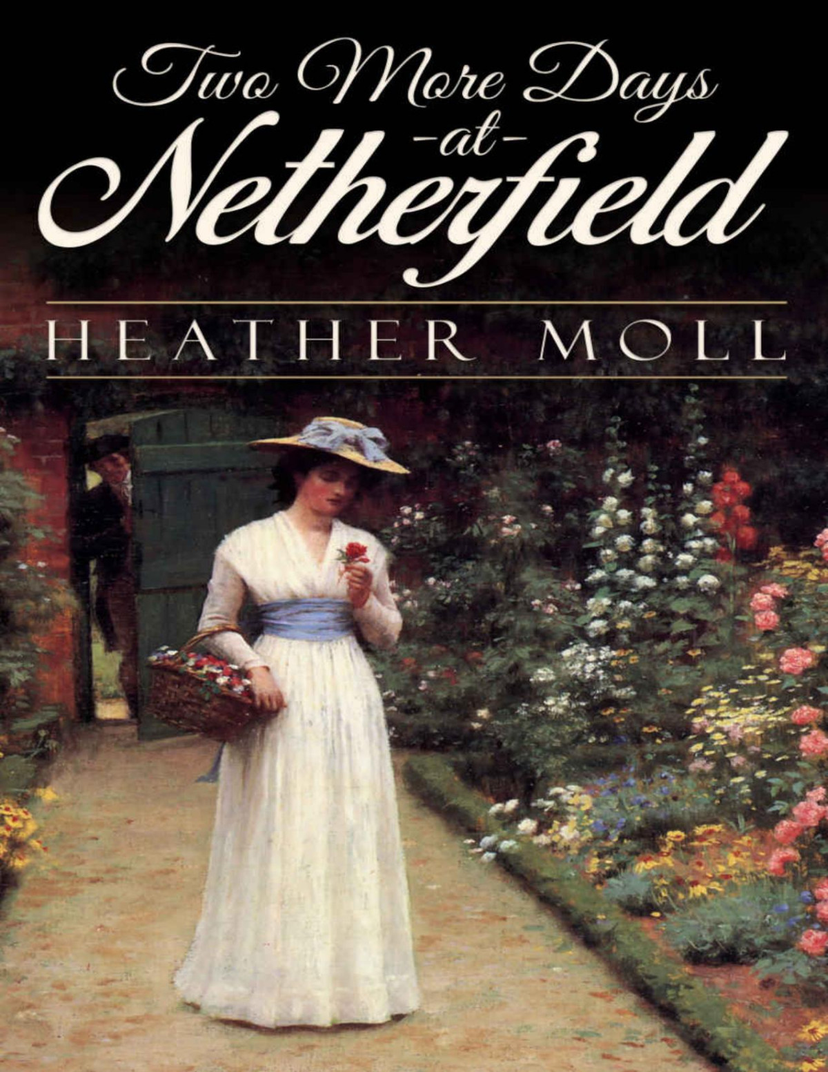 Two More Days At Netherfield Heather Moll