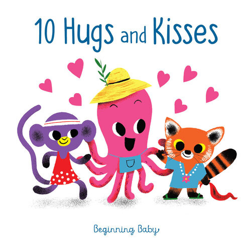 10 Hugs And Kisses Beginning Baby Chronicle Books