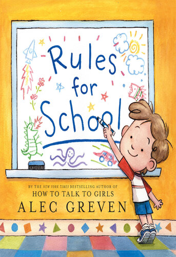 Rules For School Alec Greven