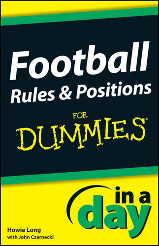 Football Rules Positions In A Day For Dummies Howie Long John Czarnecki