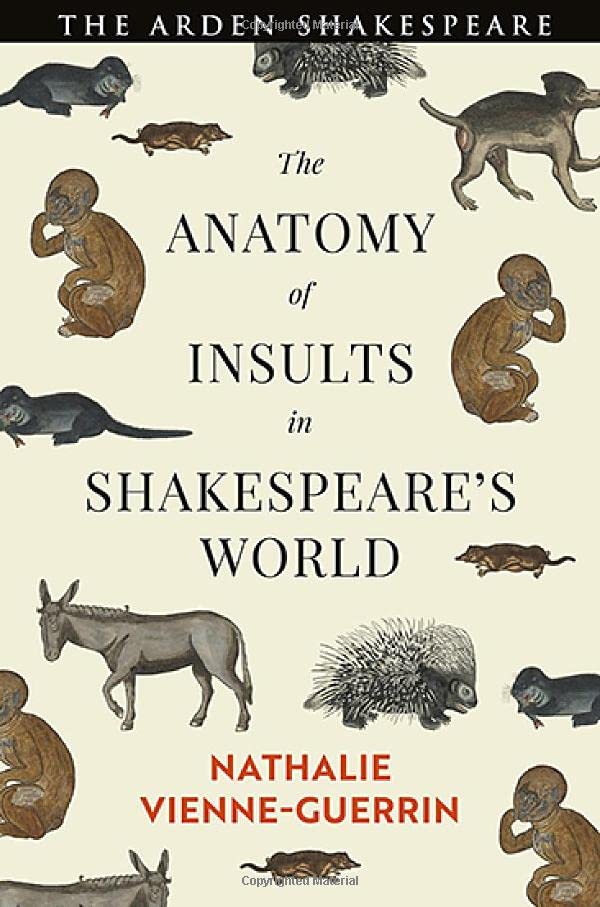 The Anatomy Of Insults In Shakespeares World Nathalie Vienneguerrin