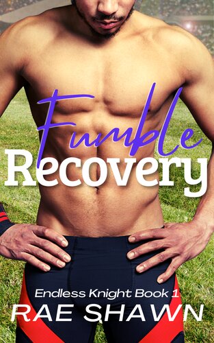 Fumble Recovery A Second Chance Sports Romance Rae Shawn