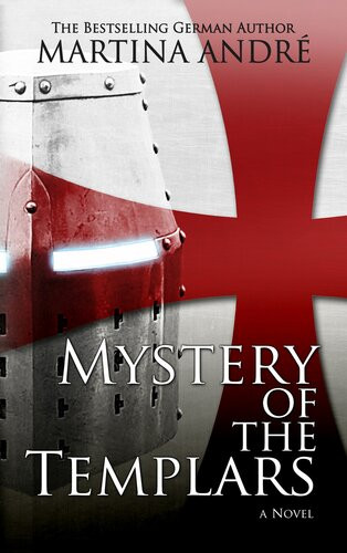 Mystery Of The Templars Martina André