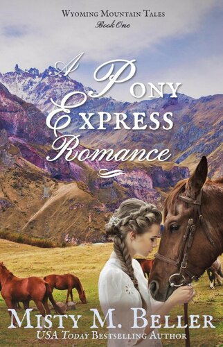 A Pony Express Romance Misty M Beller