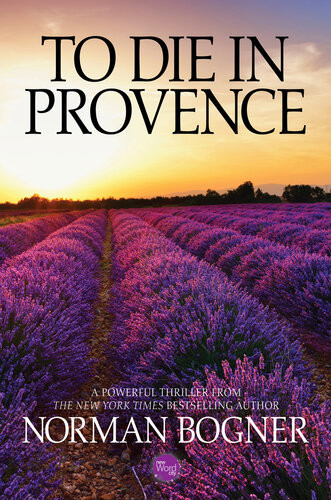 To Die In Provence Norman Bogner