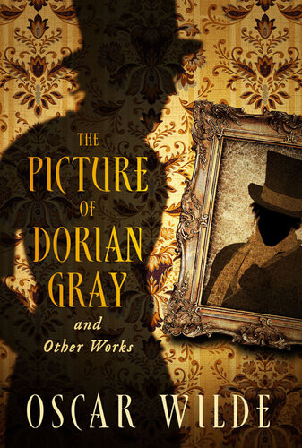 The Picture Of Dorian Gray And Other Works Oscar Wilde