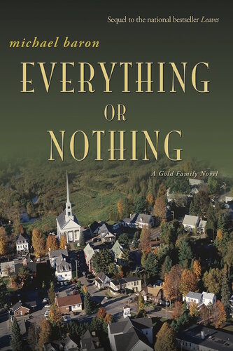 Everything Or Nothing Michael Baron
