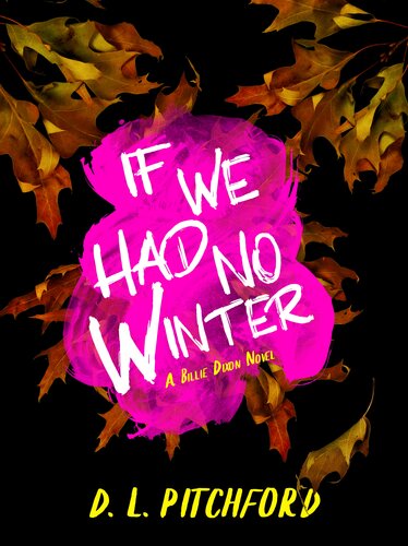 If We Had No Winter D L Pitchford