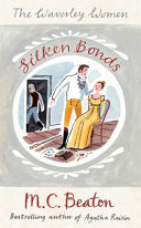 Silken Bonds M C Beaton