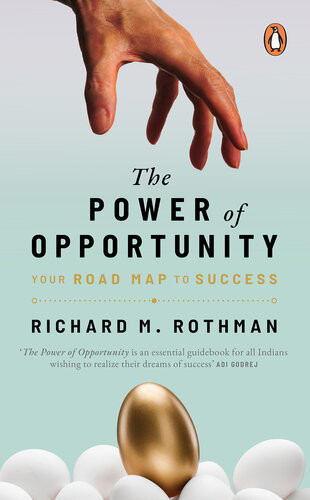 The Power Of Opportunity Your Roadmap To Success Richard Rothman