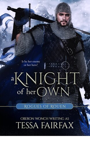 A Knight Of Her Own Tessa Fairfax