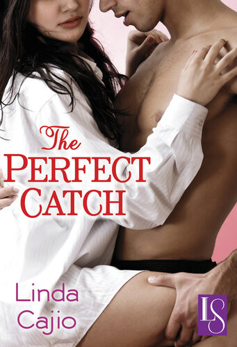 The Perfect Catch Linda Cajio