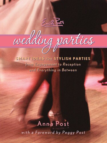 Emily Posts Wedding Parties Anna Post