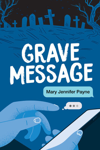 Grave Message Mary Jennifer Payne