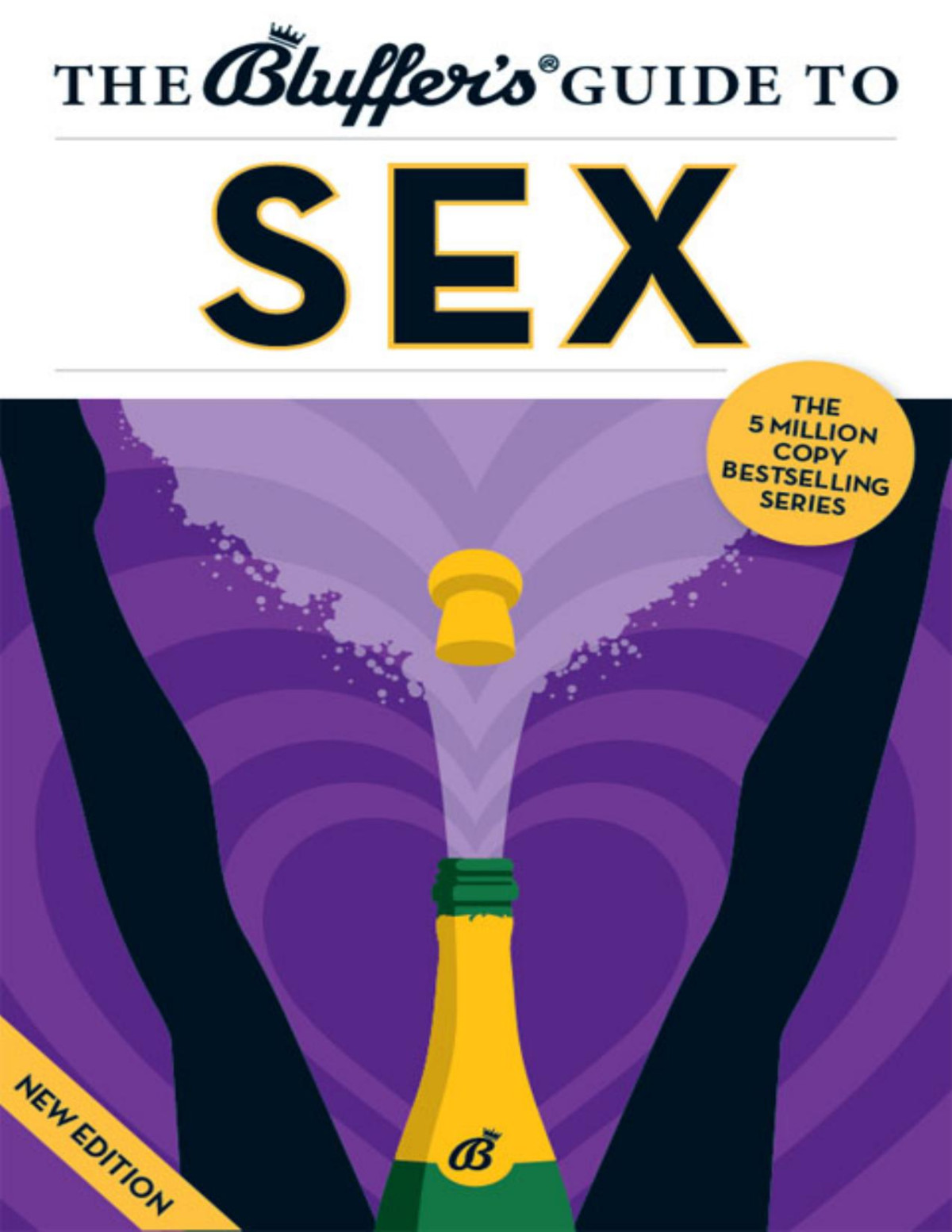 The Bluffers Guide To Sex Rebecca Newman