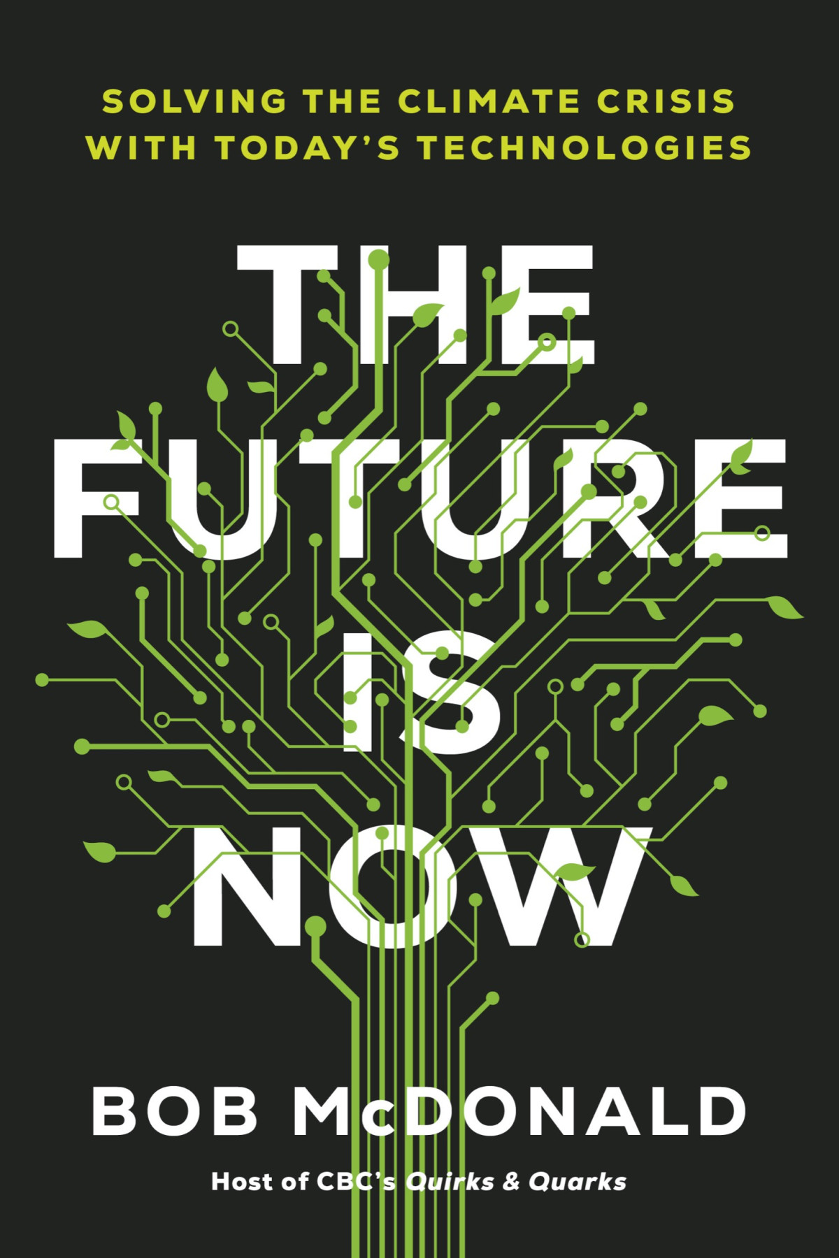 The Future Is Now Bob Mcdonald