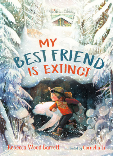 My Best Friend Is Extinct Rebecca Wood Barrett