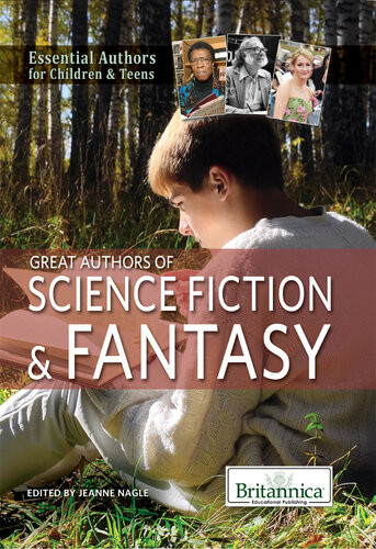 Great Authors Of Science Fiction Fantasy Britannica Educational Publishing