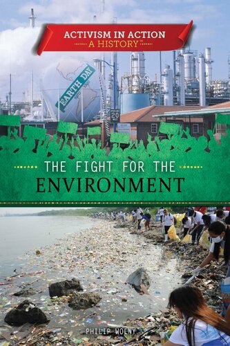 The Fight For The Environment Philip Wolny