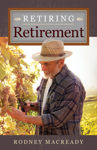 Retiring Retirement Rodney Macready
