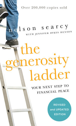 The Generosity Ladder Your Next Step To Financial Peace Nelson Searcy