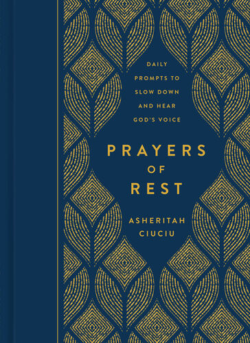 Prayers Of Rest Daily Prompts To Slow Down And Hear Gods Voice Asheritah Ciuciu