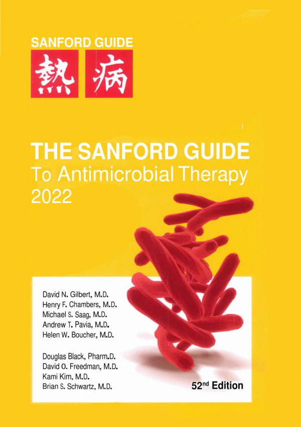 The Sanford Guide To Antimicrobial Therapy 2022 52e Jan 1 20221944272208antimicrobial Therapy Inc 52th Edition Md David N Gilbert Author