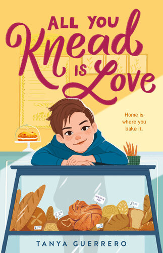 All You Knead Is Love Tanya Guerrero