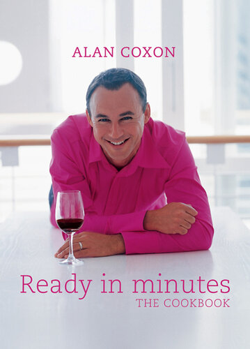 Ready In Minutes Alan Coxon