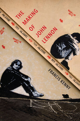 The Making Of John Lennon Francis Kenny