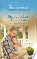 The Bull Riders Fresh Start Heidi Mccahan