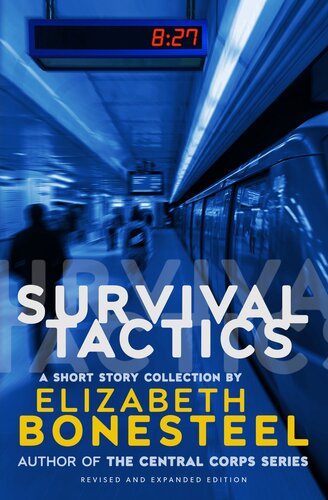 Survival Tactics A Short Story Collection Elizabeth Bonesteel