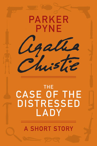 The Case Of The Distressed Lady Agatha Christie