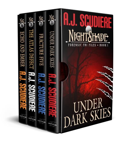 Nightshade Forensic Fbi Files Vol 1 Under Dark Skies Fracture Five The Atlas Defect Echo And Ember Aj Scudiere