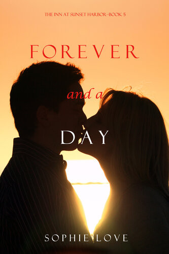 Forever And A Day Sophie Love