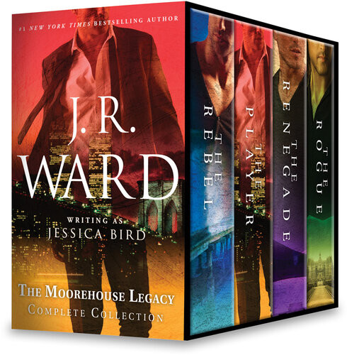 J R Ward The Moorehouse Legacy Complete Collection The Rebelthe Playerthe Renegadethe Rogue J R Ward
