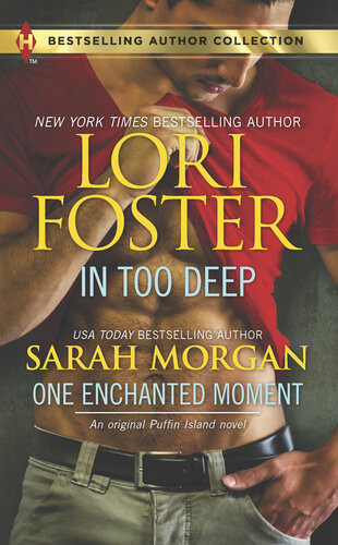 In Too Deep One Enchanted Moment A Puffin Island Novel Lori Foster