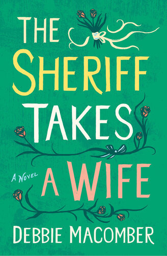 The Sheriff Takes A Wife Debbie Macomber