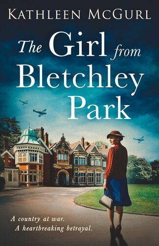 The Girl From Bletchley Park Kathleen Mcgurl