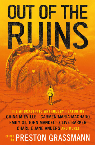Out Of The Ruins The Apocalyptic Anthology Emily St John Mandel