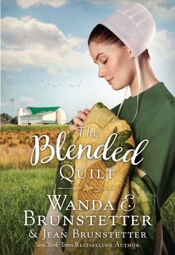 The Blended Quilt Jean Brunstetter Wanda E Brunstetter