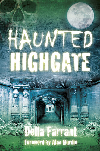 Haunted Highgate Della Farrant