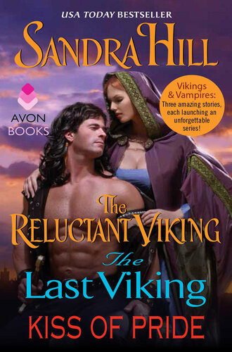 Vikings And Vampires The Reluctant Viking The Last Viking And Kiss Of Pride Sandra Hill