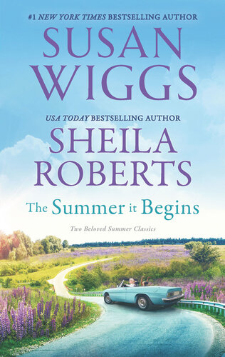 The Summer It Begins A 2in1 Collection Susan Wiggs Sheila Roberts