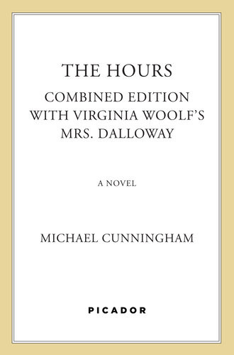 The Hours Mrs Dalloway A Novel Michael Cunningham Virginia Woolf
