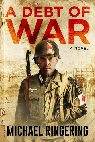 A Debt Of War Michael Ringering