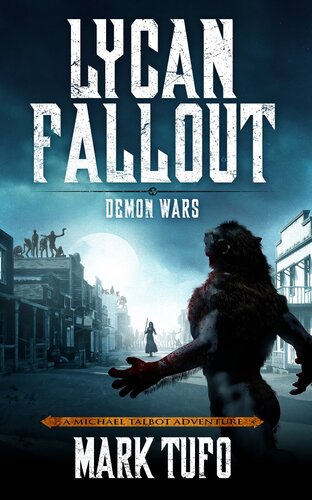 Lycan Fallout 5 Demon Wars Mark Tufo