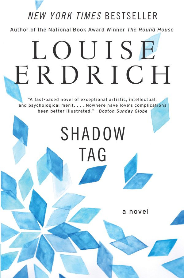 Shadow Tag A Novel Louise Erdrich