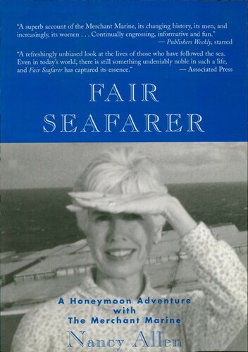 Fair Seafarer A Honeymoon Adventure With The Merchant Marine Nancy Allen