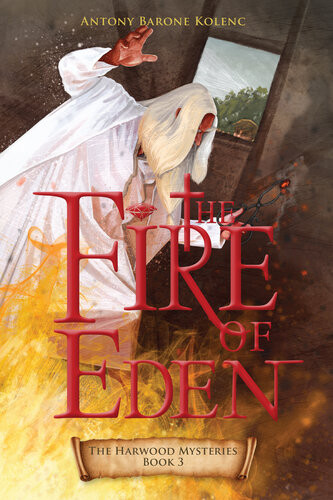 The Fire Of Eden Antony Barone Kolenc